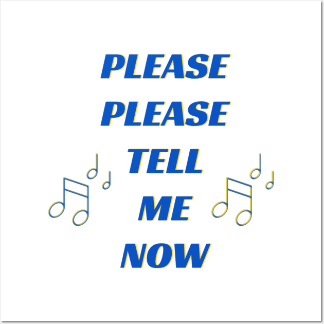 Please Please Tell Me Now, 80s Pop Music, 80s Boy Band, Music Stickers Wall Art by Style Conscious